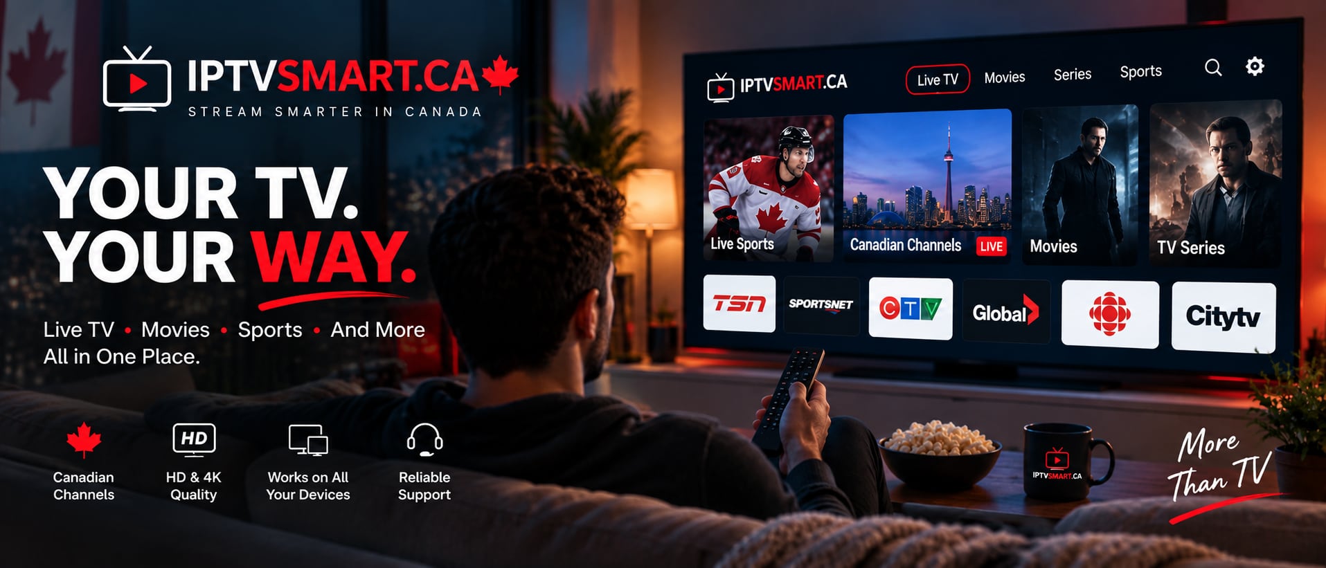 IPTVSMART.CA — Stream smarter in Canada. Live TV, movies and sports, all in one place. Canadian channels, HD & 4K quality, works on all your devices, reliable support.